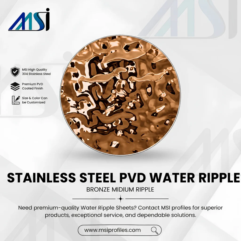 PVD Bronze Waterripple - MSI Profiles