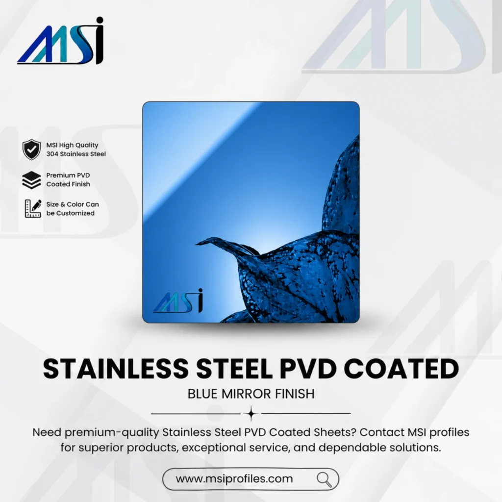 PVD Blue Mirror Sheet - Marine Stainless India MSI Profiles