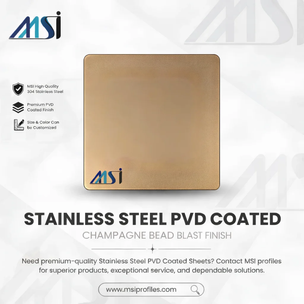 PVD Champagne Beadblast - MSI Profiles