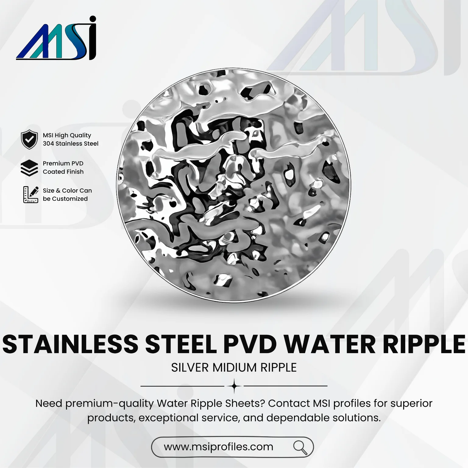 PVD Silver Waterripple - MSI Profile