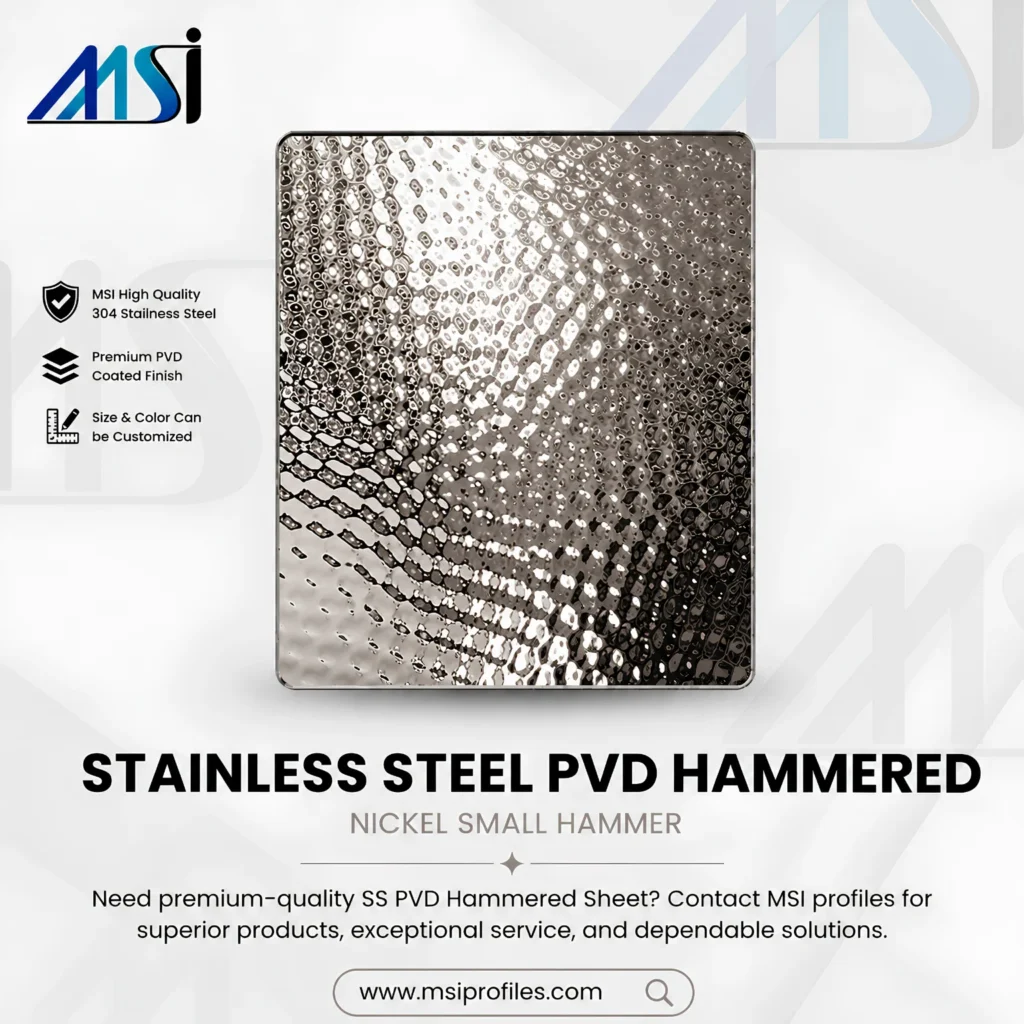 PVD Nickel Hammered - Marine Stainless India