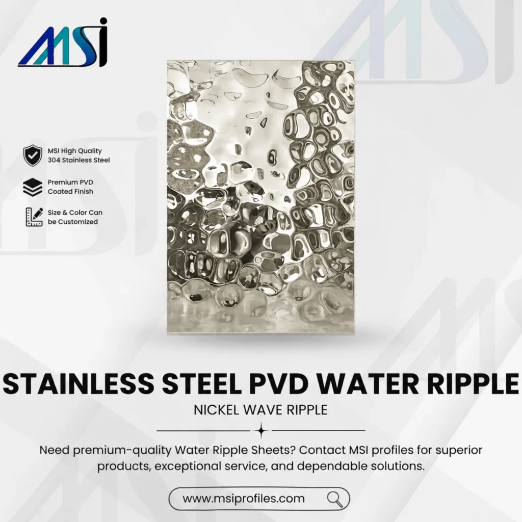 PVD Nickel Water Wave - Marine Stainless India