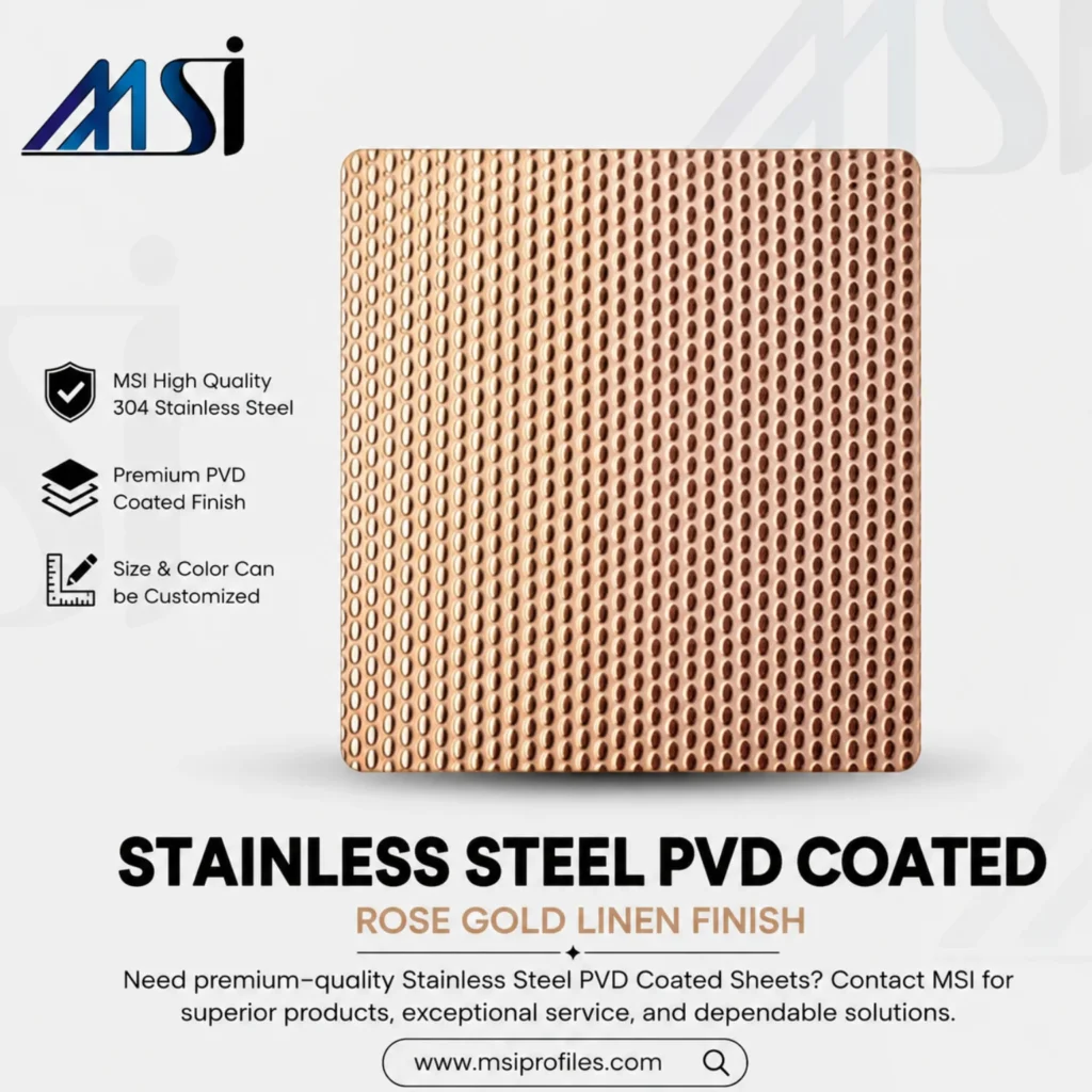 PVD Rose Gold Linen Finish - MSI Profile